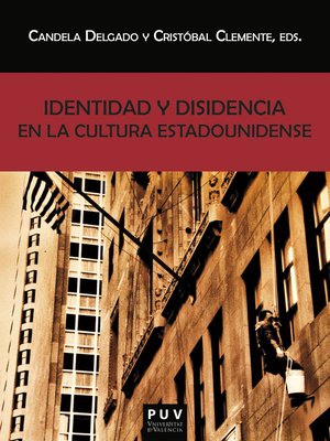 cover image of Identidad y disidencia en la cultura estadounidense